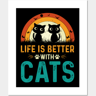 life is better with cats t-shirt Posters and Art